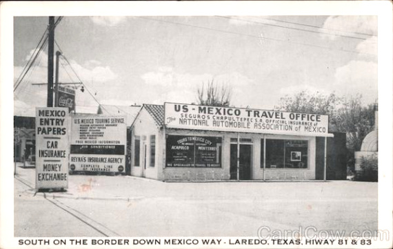 Car Insurance In Webb Tx Dans south On the Border Down Mexico Way Hiway 81 & 83 Laredo Tx Postcard