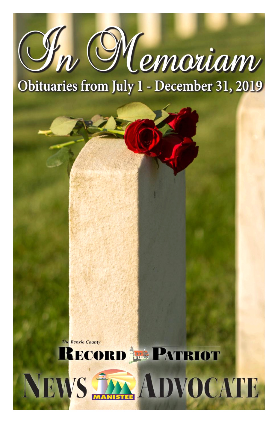 Personil Injury Lawyer In Manistee Mi Dans In Memoriam: July 1 - December 2019 by Hearst Midwest - issuu