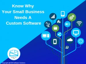 Small Business software In Meade Sd Dans why You Need A Custom software for Your Small Business