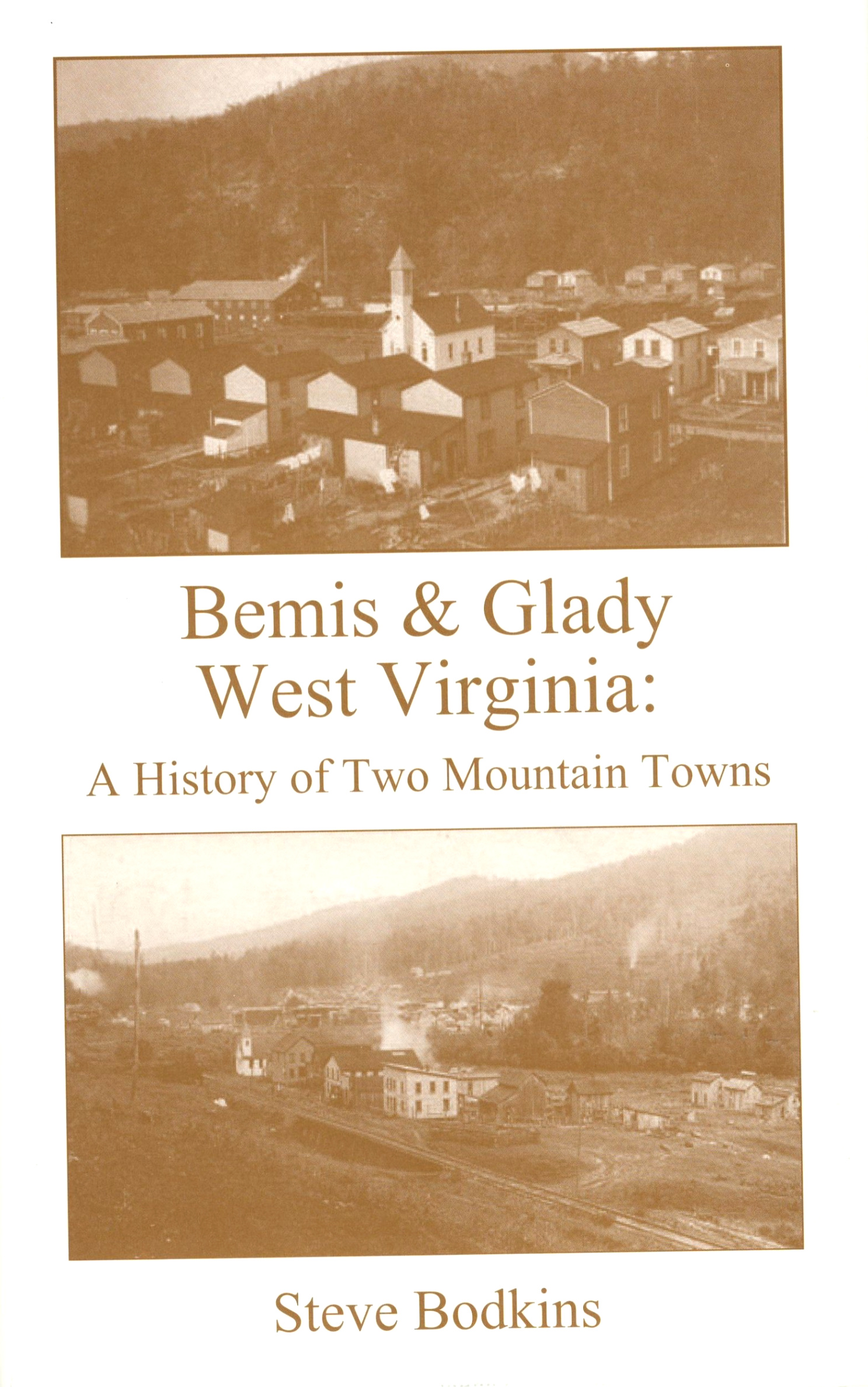Small Business software In Randolph Wv Dans Bemis & Glady West Virginia: A History Of Two Mountain towns