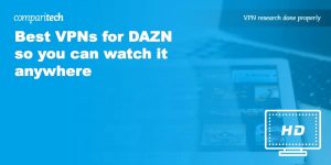 Vpn Services In Mecklenburg Va Dans Best Vpns to Watch Dazn Abroad: 4 Still Working In 2022