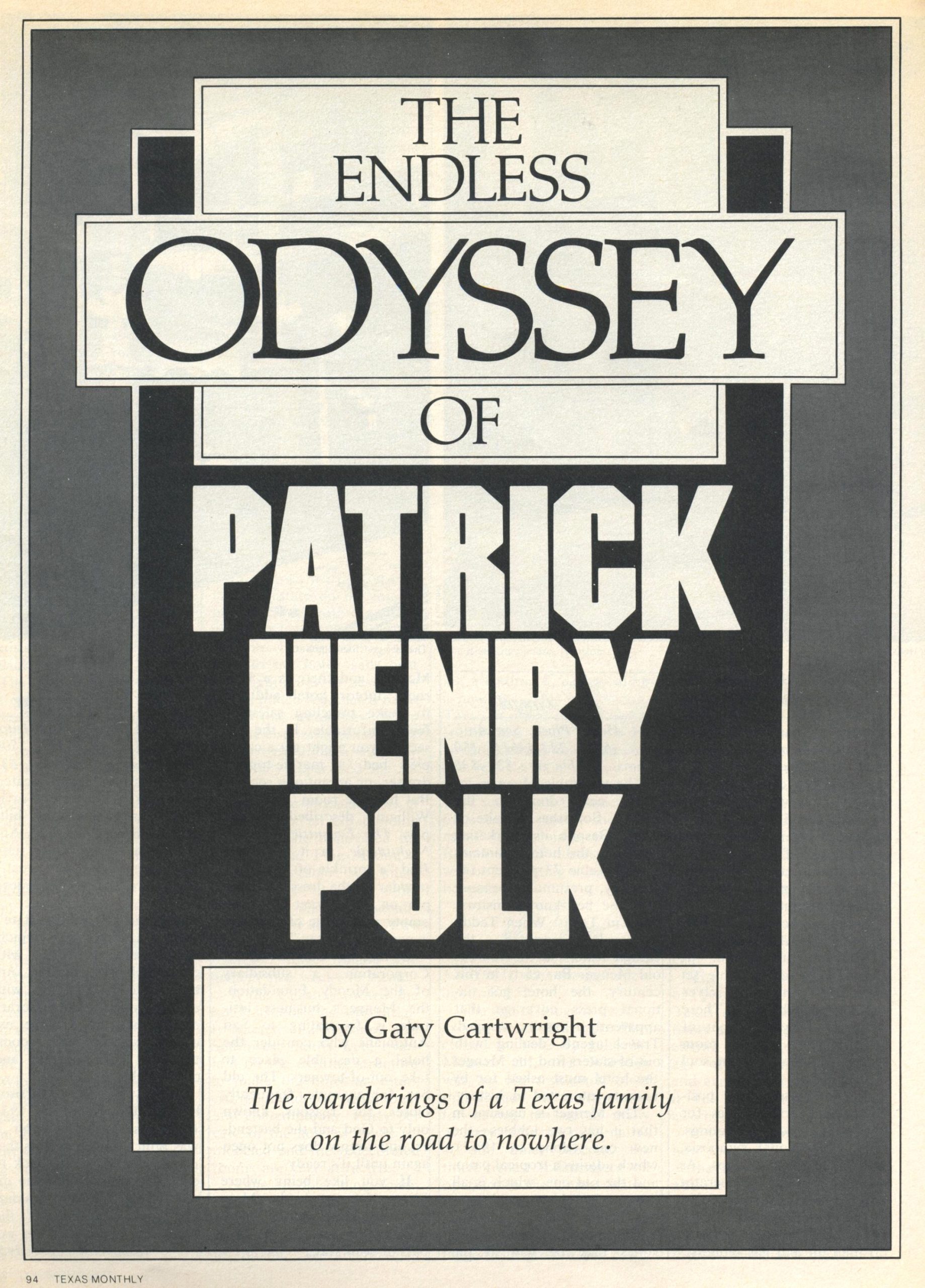 Car Rental software In Polk Tx Dans the Endless Odyssey Of Patrick Henry Polk â Texas Monthly
