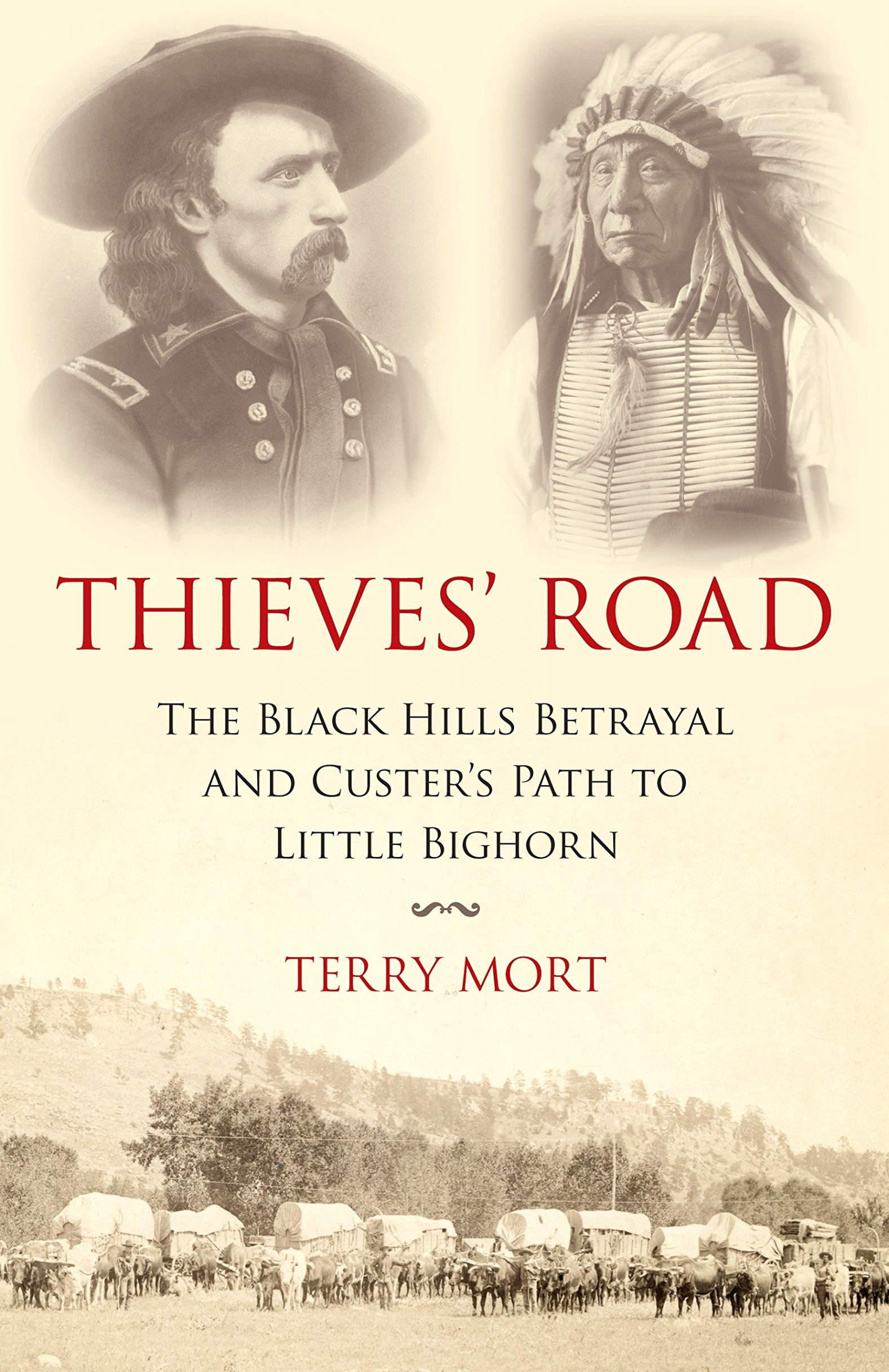 Car Accident Lawyer In Custer Ok Dans Thieves' Road: the Black Hills Betrayal and Custer's Path to Little Bighorn