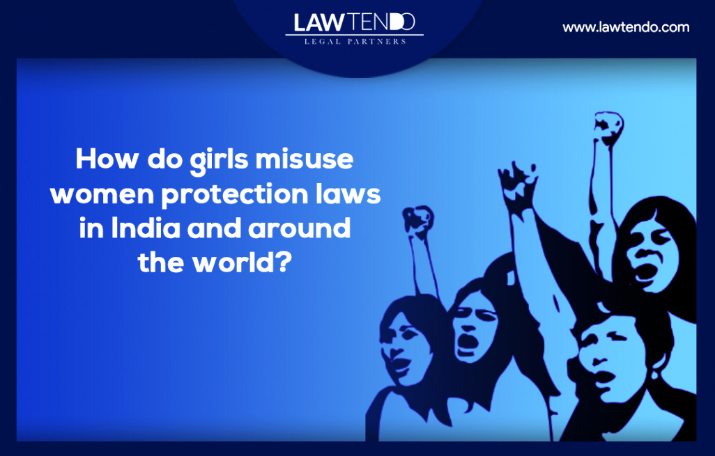 Do I Need A Lawyer for Domestic Violence Dans How Do Girls Misuse Women Protection Laws In India and Around the World