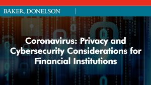 Cheap Vpn In Baker Ga Dans Coronavirus: Privacy and Cybersecurity Considerations for ...
