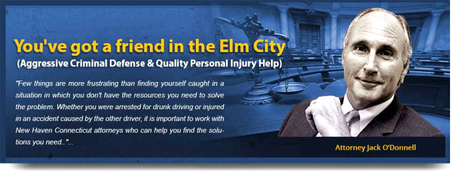New Haven Personal Injury Lawyer Dans Dui & Criminal Defense attorney In New Haven, Ct Law Office Of ...