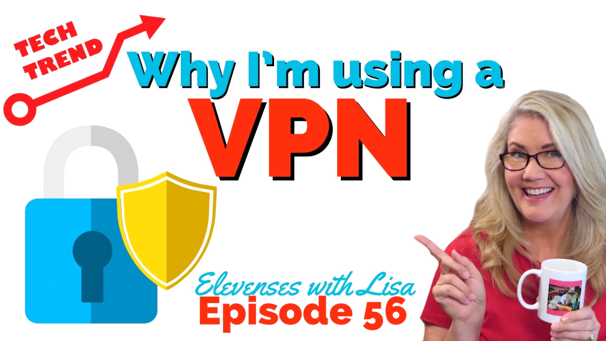 Cheap Vpn In Cooke Tx Dans why I Use A Virtual Private Network (vpn) - Genealogy Gems
