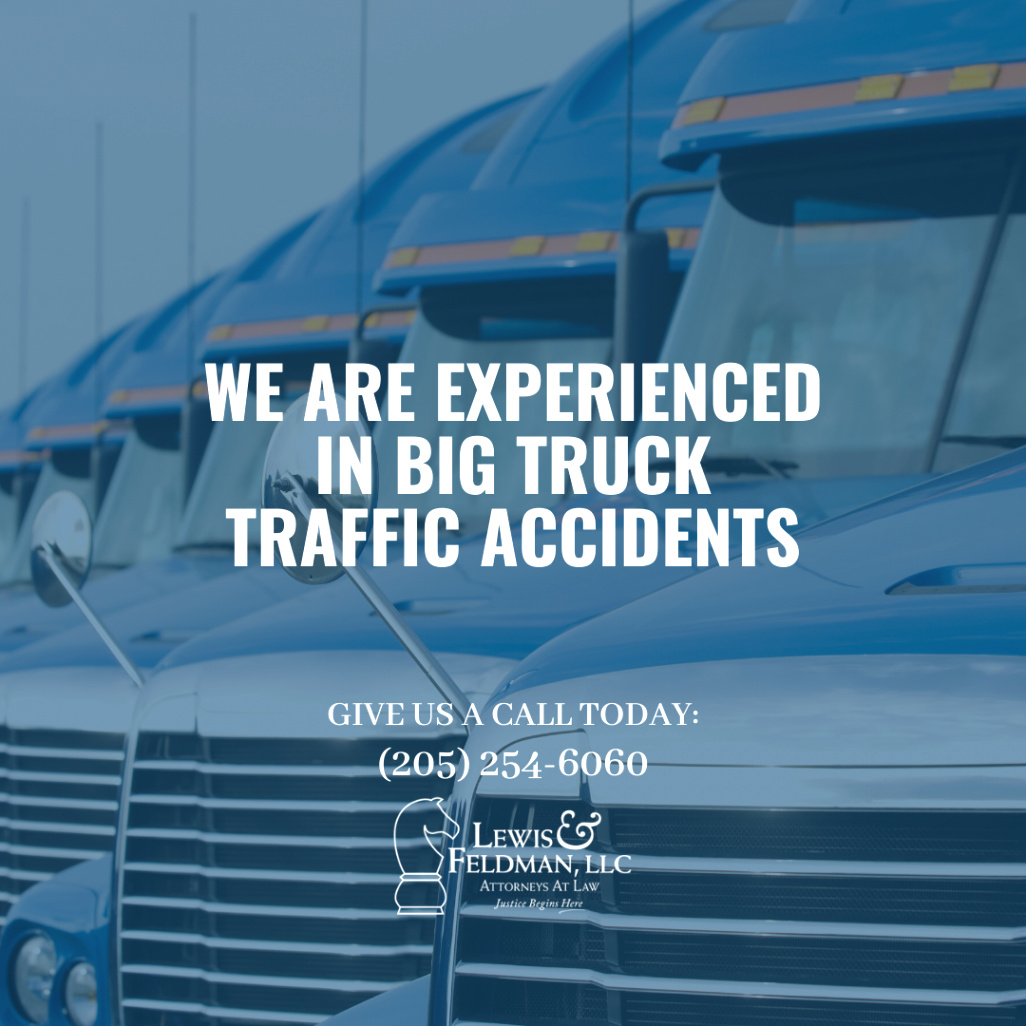 Birmingham Trucking Accident Lawyer Dans Trucking Accidents are Typically Far More Plex Than Personal Vehicle