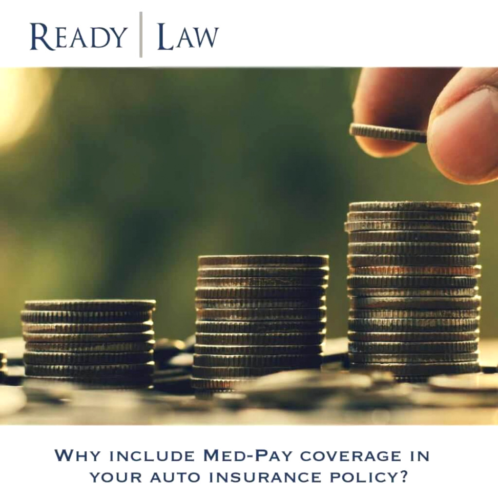 Divorce Lawyer Littleton Co Dans Should You Include Med Pay Coverage In Your Insurance Policy