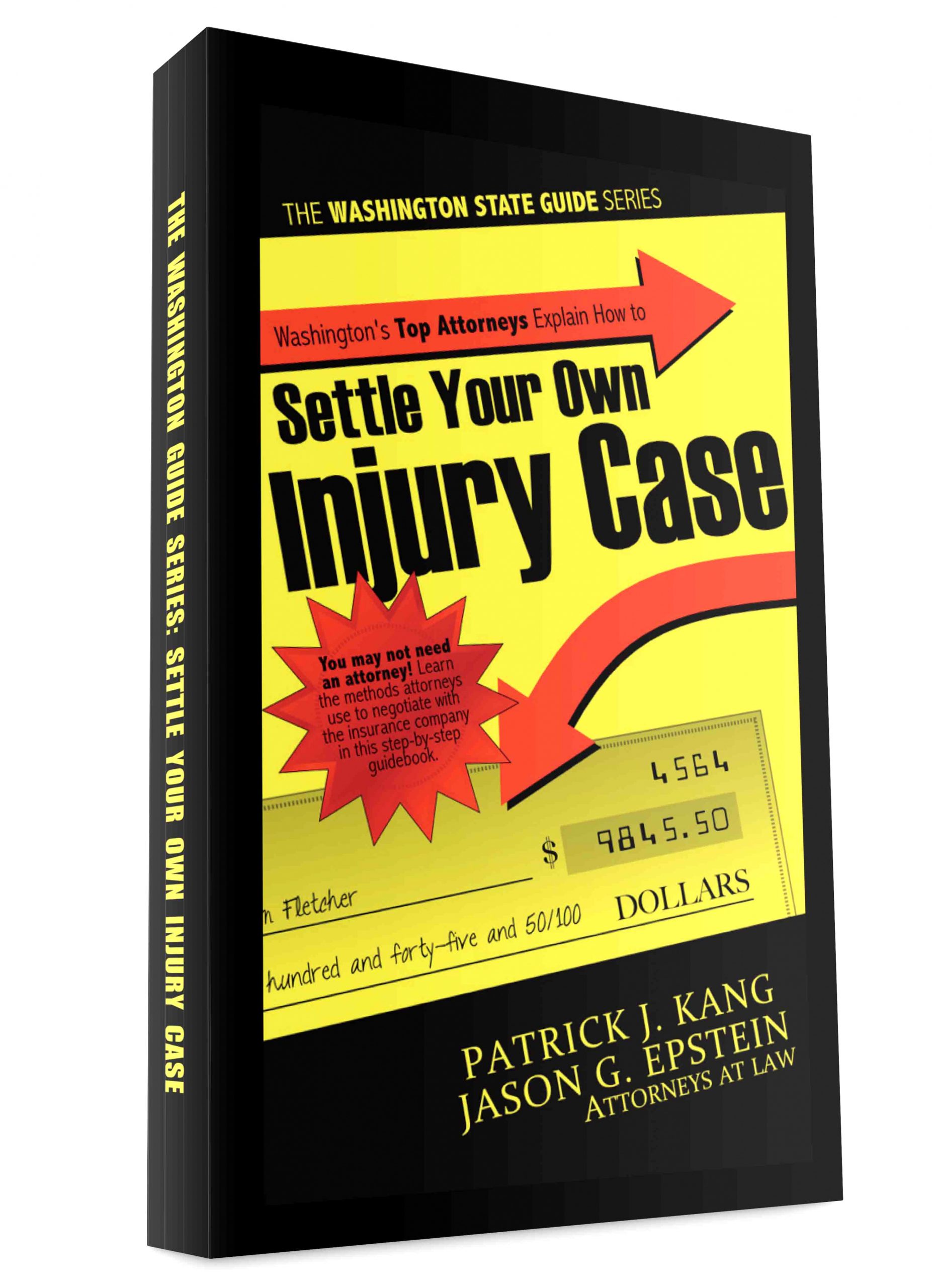 Personal Injury Lawyer Federal Way Dans Settle Your Own Injury Case Free Book