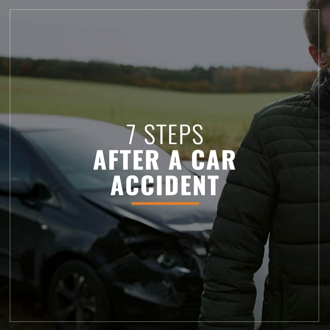 Mesa Car Accident Lawyer Dans 7 Steps after A Car Accident