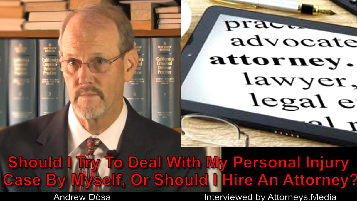 Personal Injury Lawyer Fremont Ca Dans Can I Handle My Injury Claim, or Should I Hire A Lawyer?